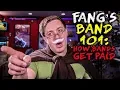 GIGGING 101 - How do Bands Get Paid Words of Fang