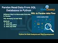 Pandas 2 Pandas Read Data from SQL Database Pull Data from SQL Server using Pandas in Python