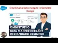 Omnistudio Data mapper Extract in Standard Design