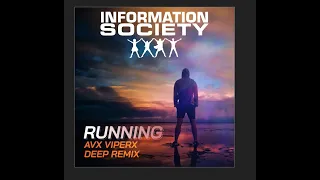 Download Information Society - Running (AVX Viperx DEEP Remix) MP3