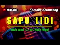 Download Lagu SAPU LIDI - KARAOKE KERONCONG NADA TINGGI