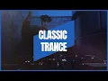 Download Lagu CLASSIC TRANCE | MIX 021 | 135-140BPM