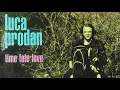 Download Lagu Luca Prodan - Regtest (Audio HD) (Time Fate Love)