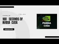 CUDA for Beginners GPU Programming in 100 Seconds
