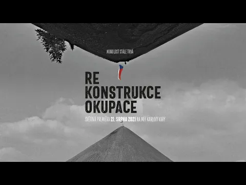 REKONSTRUKCE OKUPACE trailer 2021