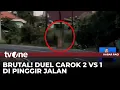 Download Lagu Duel Carok di Pinggir Jalan Berujung Maut, Satu Tewas | Kabar Pagi tvOne