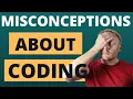 Common Misconceptions About Coding Common Mistakes about Coding Programming Tips and Tricks