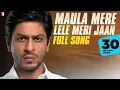 Download Lagu Maula Mere Lele Meri Jaan | Full Song | Chak De India | Shah Rukh Khan | Krishna | Salim-Sulaiman