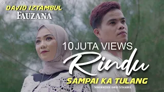 david iztambul feat fauzana rindu sampai ka tulang official music video 