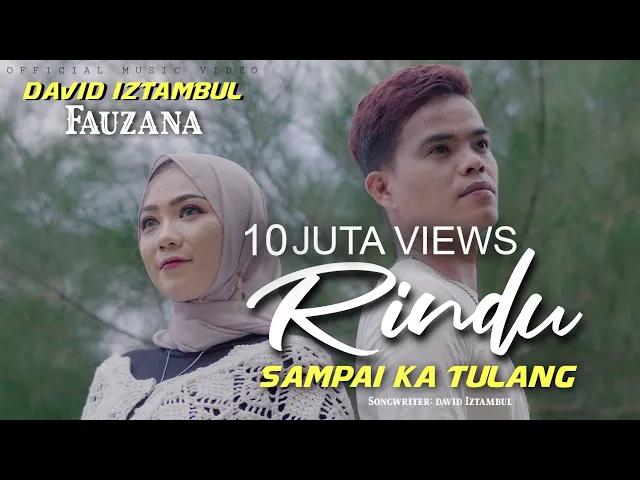 Download MP3 David Iztambul feat Fauzana - Rindu Sampai Ka Tulang [Official Music Video]