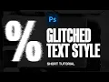 How to Apply Glitched Text Style in Photoshop Short Tutorial