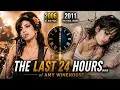 What really happened in Amy Winehouse s last 24 hours