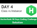 Day 4 - Class vs Instance Explained and Coded in Python