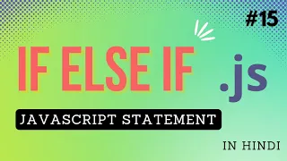 JavaScript If Else If Statement in Hindi JavaScript Tutorial