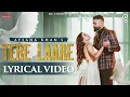 Download Lagu Tere Laare (Lyrical Video) Afsana Khan : Amrit Maan New Punjabi Songs 2021- Latest Punjabi Song 2021