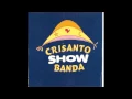 Crisanto Show Banda - Quando Você quiser voltar/Fafá