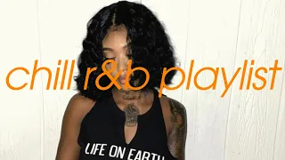 i hate feeling alone - chill r&b playlist