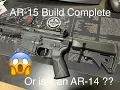 LWRC-HOGAN AR-15 Build Complete or is it an AR-14