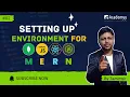 Setting Up the Development Environment for MERN Stack Full-Stack Web Dev 2025