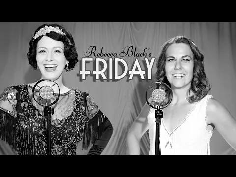 Download MP3 Friday | Rebecca Black | 1920s Big Band Style (w/ Ali Spagnola)