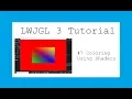 New LWJGL 3 3D Game Tutorial - Coloring using Shaders
