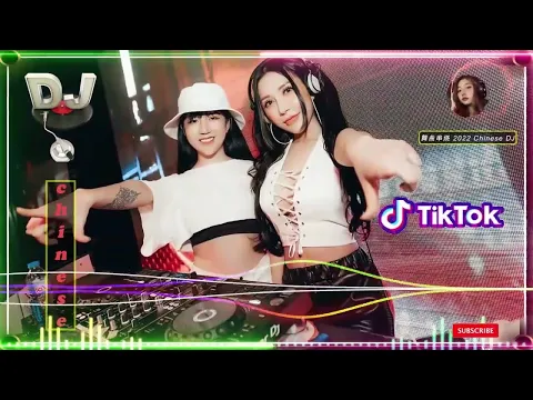 Chinese DJ 2022 DJ China Mix 2022 Nhc Sn Trung Quc