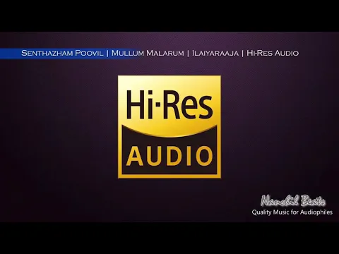 Download MP3 Senthazham Poovil | Mullum Malarum | Ilaiyaraaja | K.J.Yesudas | Hi-Res Audio