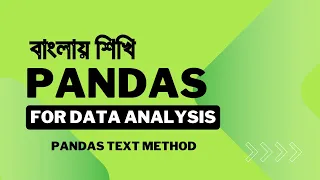 Pandas Text Methods for String Operations Data Analysis in Bangla 15