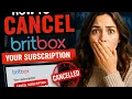 How to cancel your BritBox subscription