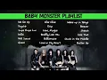 Lagu BABYMONSTER PLAYLIST