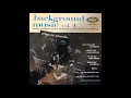 Lagu Background Music Vol 4 - Songs We Remember (LP Album)