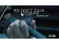 Download Lagu We Don't Talk Anymore Cover (Guitar \u0026 Violin) - FatB \u0026 Tùng Acoustic - Official MV/ 2016