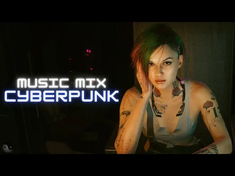 1 Hour Of The Best Cyberpunk Gaming Music ㊙️ FYC Music Mix Vol. 1