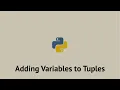 How to add a variable to a tuple tutorial