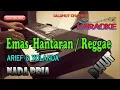 Download Lagu EMAS HANTARAN ll KARAOKE REGGAE DHUT ll ARIEF \u0026 YOLANDA ll NADA PRIA G=DO
