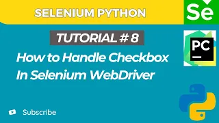 Selenium WebDriver with Python tutorial 8 How to Handle Checkbox in Selenium WebDriver