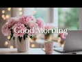 Download Lagu Ochtendhumeur 🍀 Begin je dag positief met mij - Goedemorgen