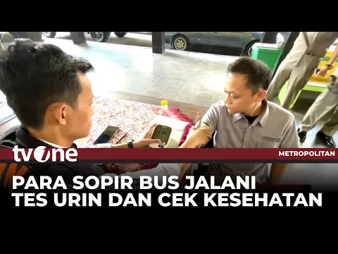 Libur Nataru, Puluhan Sopir dan Awak Bus Jalani Tes Urine