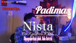 nista cipt rya kdi populerkan oleh ade astrid cover by padimas