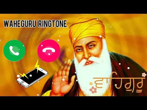 Download MP3 waheguru ji Ringtone | Baba Nanak ji ringtone #satnamwaheguru#waheguruji#gurunanakdevji#ringtone