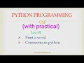 Python with practical Lec 01 write any in python