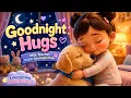 Mila Teaches Bublik Goodnight Hugs Bedtime Story for Kids