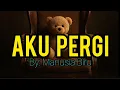 Download Lagu Aku Pergi