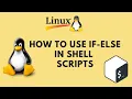 How to Use if-else in Shell Scripts