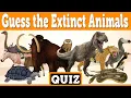 Guess the Extinct Animals Quiz Prehistoric Animals Quiz for Kids