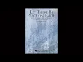 LET THERE BE PEACE ON EARTH (SATB Choir) - Sy Miller/Jill Jackson/arr. Keith Christopher