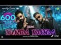 Tauba Tauba | Bad News| Vicky Kaushal | Tripti Dimri | Karan ujla 