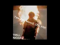 Download Lagu TRILL NIGGAZ (feat. Moodi \u0026 Tiek Tall)