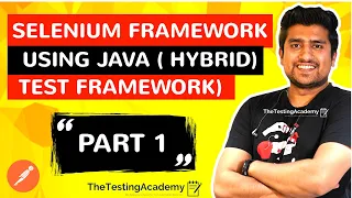 Selenium Framework Using Java 5 Step Process To Create Selenium Framework from Scratch Part 1