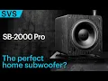 SVS SB-2000 Pro The perfect subwoofer for a 40 sq m room